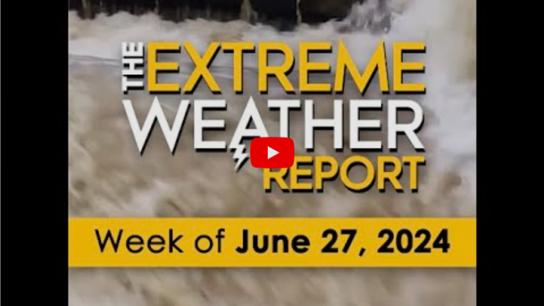 June 27 | The Extreme Weather Report
