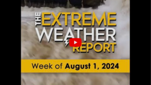 August 1 | The Extreme Weather Report