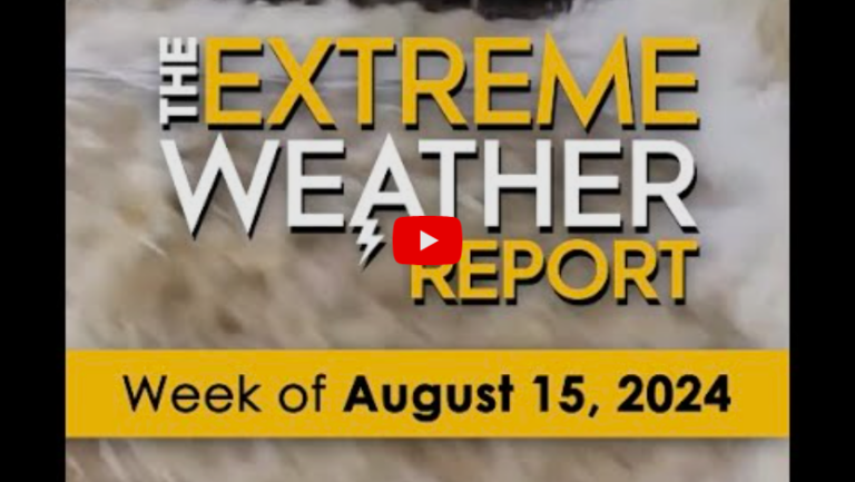 August 15 | The Extreme Weather Report